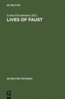 Image for Lives of Faust: The Faust Theme in Literature and Music. A Reader