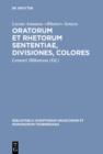 Image for Oratorum et rhetorum sententiae, divisiones, colores