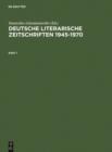 Image for Deutsche literarische Zeitschriften 1945-1970: Ein Repertorium