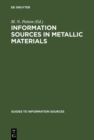 Image for Information Sources in Metallic Materials