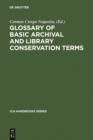 Image for Glossary of basic archival and library conservation terms: English with equivalents in Spanish, German, Italian, French and Russian : v.4