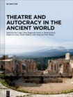 Image for Theatre and autocracy in the ancient world