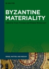 Image for Byzantine Materiality
