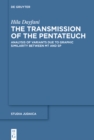 Image for The Transmission of the Pentateuch: Analysis of Variants Due to Graphic Similarity Between MT and SP