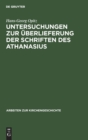 Image for Untersuchungen Zur ?berlieferung Der Schriften Des Athanasius