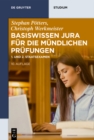 Image for Basiswissen Jura fur die mundlichen Prufungen: 1. und 2. Staatsexamen