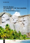Image for Anatomy of Tax Havens: Europe, the Caribbean and the United States of America