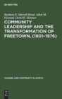 Image for Community leadership and the transformation of Freetown, (1801-1976)