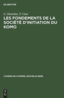 Image for Les Fondements de la Societe d&#39;Initiation Du Komo