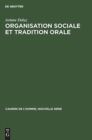 Image for Organisation sociale et tradition orale