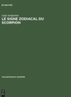 Image for Le Signe zodiacal du Scorpion