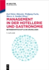 Image for Management in der Hotellerie und Gastronomie: Betriebswirtschaftliche Grundlagen