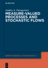 Image for Measure-valued Processes and Stochastic Flows