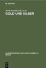 Image for Gold und Silber : Kunstgewerbe-Museum