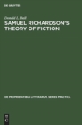 Image for Samuel Richardson&#39;s theory of fiction