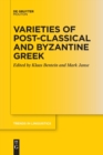 Image for Varieties of Post-classical and Byzantine Greek
