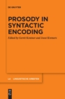 Image for Prosody in Syntactic Encoding
