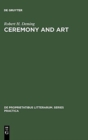 Image for Ceremony and Art : Robert Herrick&#39;s Poetry