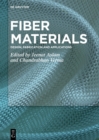 Image for Fiber Materials: Design, Fabrication and Applications