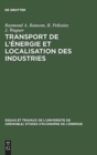 Image for Transport de l&#39;?nergie et localisation des industries