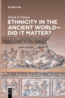 Image for Ethnicity in the Ancient World - Did it matter?