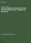 Image for Structures of modification in contemporary American English