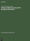 Image for Structure du dialecte basque de Maya