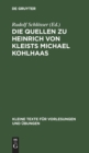 Image for Die Quellen Zu Heinrich Von Kleists Michael Kohlhaas