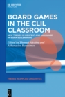 Image for Board Games in the CLIL Classroom: New Trends in Content and Language Integrated Learning