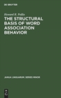 Image for The structural basis of word association behavior