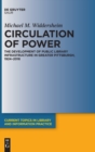 Image for Circulation of power  : the development of public library infrastructure in Greater Pittsburgh, 1924-2016