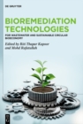Image for Bioremediation Technologies: For Wastewater and Sustainable Circular Bioeconomy