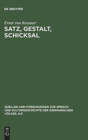 Image for Satz, Gestalt, Schicksal
