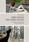 Image for Hans Haacke und Pierre Huyghe : Non-Human Living Sculptures seit den 1960er-Jahren