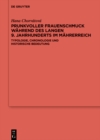 Image for Prunkvoller Frauenschmuck wahrend des langen 9. Jahrhunderts im Mahrerreich: Typologie, Chronologie und historische Bedeutung
