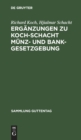 Image for Erganzungen Zu Koch-Schacht Munz- Und Bankgesetzgebung