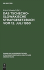 Image for Das tschechoslowakische Strafgesetzbuch vom 12. Juli 1950