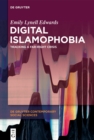 Image for Digital Islamophobia: Tracking a Far-Right Crisis