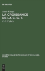 Image for La Croissance de la C. G. T.