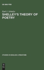 Image for Shelley&#39;s theory of poetry