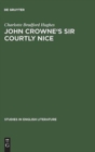 Image for John Crowne&#39;s Sir Courtly Nice