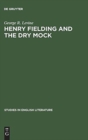 Image for Henry Fielding and the dry mock