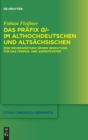 Image for Das Prafix gi- im Althochdeutschen und Altsachsischen