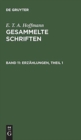 Image for Gesammelte Schriften, Band 11, Erz?hlungen, Theil 1
