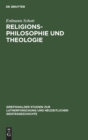 Image for Religionsphilosophie Und Theologie : Gefahrdete Wahrheiten