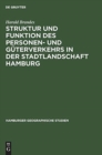 Image for Struktur Und Funktion Des Personen- Und Guterverkehrs in Der Stadtlandschaft Hamburg