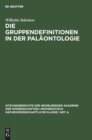 Image for Die Gruppendefinitionen in Der Palaontologie