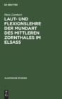 Image for Laut- und Flexionslehre der Mundart des mittleren Zornthales im Elsass