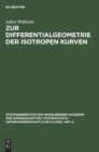 Image for Zur Differentialgeometrie Der Isotropen Kurven