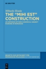 Image for MIHI EST construction: An instance of non-canonical subject marking in Romanian